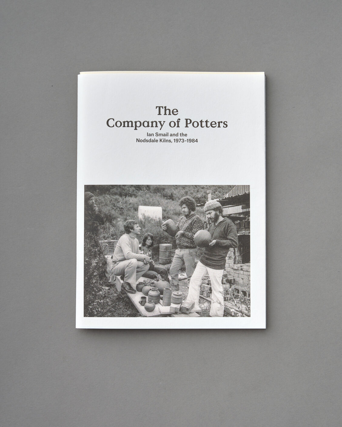 The Company of Potters Ian Smail and the Nodsdale Kilns, 19731984